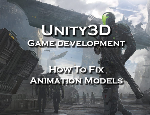 Unity3D How To Fix Animation Models